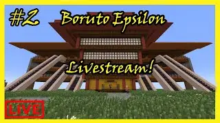Beta Testing Stream | Boruto Epsilon #2