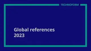 Technoform - Wrap up 2023: References and projects