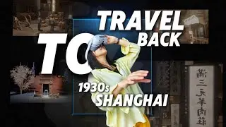VR Time Travel to 1930s Shanghai - Where Music Bridges Centuries