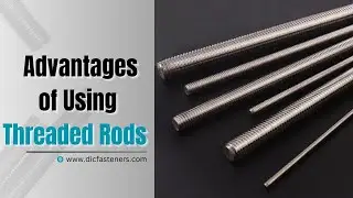 Advantages of Using Threaded Rods | DIC #fasteners #manufacturing #diy #advantage #machine #hardware