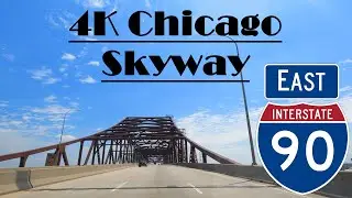 4K Chicago Skyway. I 90 East. Interstate 90 East