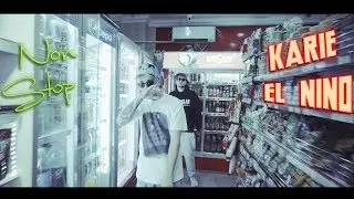 Karie - Non Stop (feat. El Nino) [Official Video]