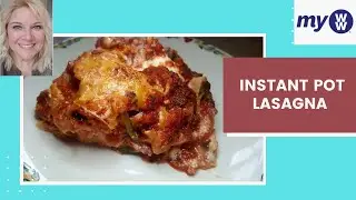 INSTANT POT LASAGNA | QUICK & EASY | MyWW💙💜💚