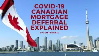 Covid-19 Mortgage Deferral Program Explained