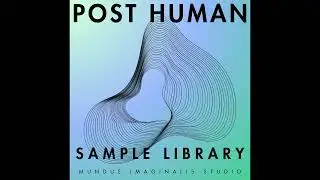 MIS | POST HUMAN | Sample Library | Demo