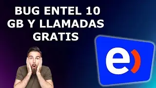 BUG DE ENTEL 10 GB Y LLAMADAS ILIMITADAS POR UN MES &bull;|&bull; M&Eacute;TODO ACTUALIZADO AGOSTO &bull;|&bull; 100% REAL