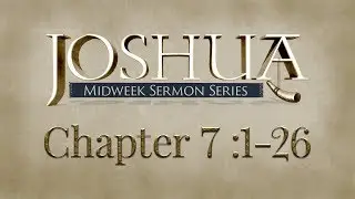 CCF Video - Joshua 7_1-26 - Pastor Steve Feden - 1 November 2017 @ 7PM
