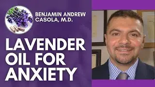 Can Lavender Oil Reduce Your Anxiety?
