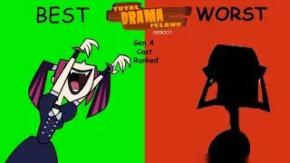 Total Drama Gen 4 Cast Ranking (YAP WARNING)