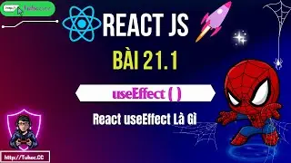 21.1 React useEffect Là Gì_ Hướng Dẫn Toàn Tập Cho Người Mới Bắt Đầu