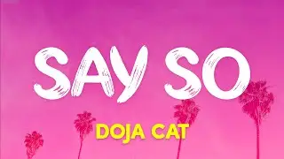 Doja&nbsp;Cat - Say So (Lyrics)