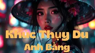 Khúc Thụy Du - Anh Bằng | Slow Rock Cover | Lúa Music