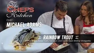Rainbow Trout with Shiitakes, Tarragon & Vanilla Bean Shrimp Vinaigrette | Chef Michael Adams