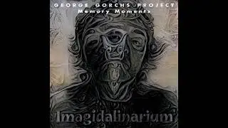Memory moments - George Gorchs Project 2022 Beautiful relaxing music