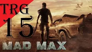 Культя &rarr; большое прохождение &rarr; MAD MAX #15