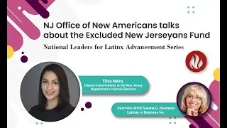 NJ Office of New Americans talks about the Excluded New Jerseyans Fund