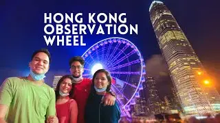 A Ride on Hong Kong Observation Wheel | AIA Vitality Park | Weekend Vibes
