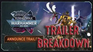 Total War: Warhammer 40,000 - Trailer BREAKDOWN & Everything We Know