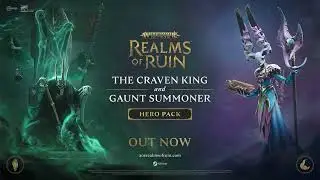 Warhammer Age of Sigmar: Realms of Ruin - The Craven King & Gaunt Summoner Trailer