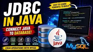 Java JDBC Tutorial for Beginners | Connect Java to MySQL Database & CRUD Operations
