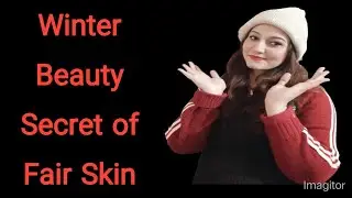 Winter Beauty Secret of Fair Skin| Tips for skin Whitening| Fair Colour in 3 days #skinwhitening