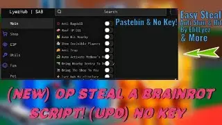 🧠 (NEW) OP Steal A Brainrot Script &ndash; Easy Steal, Aimbot, Speed Boost, Anti-Trap & More! [Free]