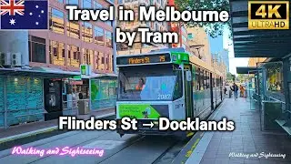 Melbourne Tram Ride | Flinders Street to Docklands Waterfront & Marvel Stadium | City Sights in 4K