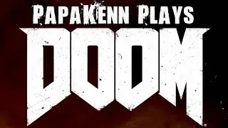 RIP & TEAR (4 Years Late) | DOOM 2016 (Part 1)