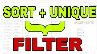 Sort and Unique with Filter Function In Excel