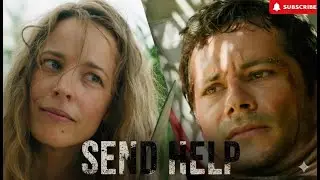 Send Help (2026) | Official Trailer | Rachel McAdams, Dylan O'Brien | A Sam Raimi Film