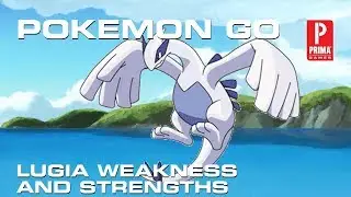 Pokemon GO - Lugia Weakness and Strength