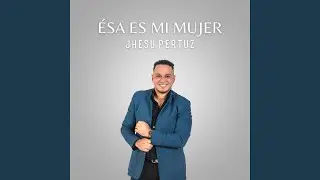 Esa es mi mujer