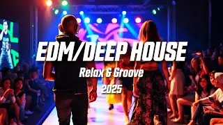 Deep House & Techno Fusion 2025 | Innovative EDM Tracks | Relax & Groove 🎶