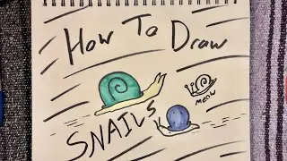 How to draw a snail (easy) (real) (gone right)