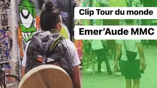 Emer’Aude-Clip Tour du Monde