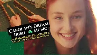 Calm H Dulcimer Irish Music O'Carolan's Dream w/Lisa #peacefulmusic #calmmusic #irishmusic