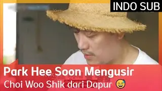 Park Hee Soon Mengusir Choi Woo Shik dari Dapur 😅 #SummerVacation 🇮🇩INDO SUB🇮🇩