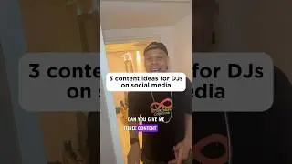 3 easy CONTENT IDEAS for DJs on social media 💥