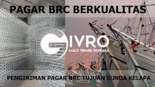 pengiriman pagar brc ke sunda kelapa