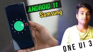 Samsung One UI 3 & Android 11 - A30,A50,A70,A80,M40,M50,A31,A51....