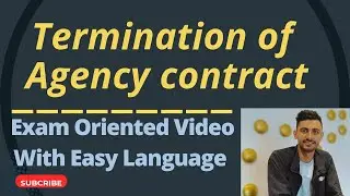 Termination of Agency Contract I Business Law explained