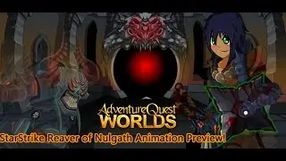 AQWorlds- StarStrike Reavers of Nulgath