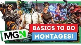 How to do Gaming Montages: The Good Way | Games on Queue | MGN (2019)