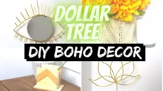 Dollar Tree DIY Boho Room Decor | DIY Boho Modern/Chic Home Decor