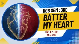 Batter My Heart ব্যাখ্যা | John Donne&rsquo;s Real Pain & Faith Explained | UGB Semester 3 English Honours