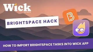 How to import Brightspace D2L assignments to Wick | One calendar for everything college related