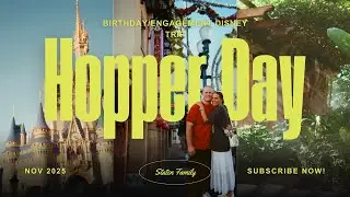 Park Hopper Day and DISNEY PROPOSAL STORY TIME!!