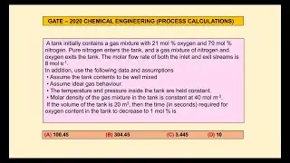 GATE-2020 CHEMICAL ENGINEERIN (PROCESS CALCULATIONS) NSTEADY STATE PROCESS MASS BALANCE, MIXING TANK
