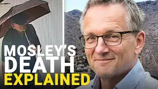 'Just 90 seconds from safety' Dr Michael Mosley's disappearance and death explained