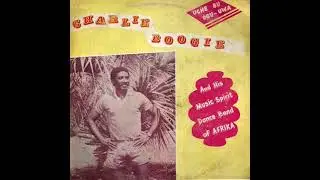 Charlie Boogie And His Music Spirit Dance Band Of Africa - Ogonogo